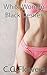 White Woman, Black Desires by C.C. Flowers