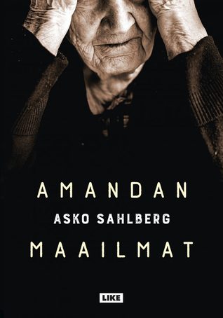 Amandan maailmat (Hardcover)