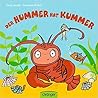 Der Hummer hat Kummer by Susanne Weber