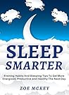 Sleep Smarter: Ev...