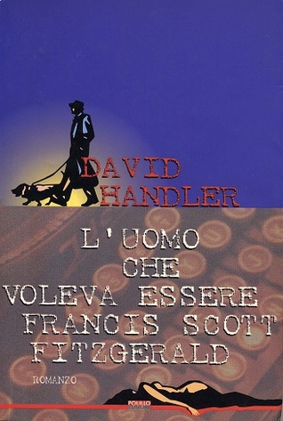 L'uomo che voleva essere Francis Scott Fitzgerald (Stewart Hoag, #3)