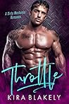 Throttle by Kira Blakely Throttle by Kira Blakely