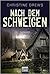 Nach dem Schweigen: Thriller