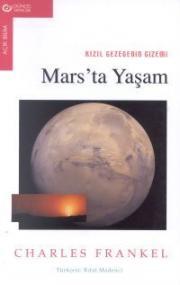 Mars'ta Yaşam - Kızıl Gezegenin Gizemi