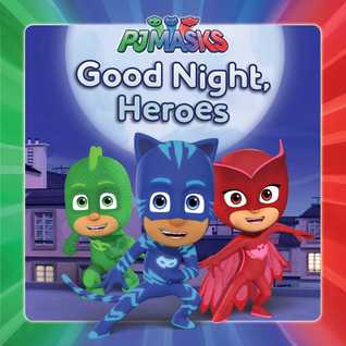 Good Night, Heroes (Hardcover)