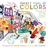 Pocket Full of Colors by Amy Guglielmo
