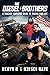 The Diesel Brothers: A Truc...