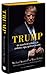 Trump: De waarheid achter zijn ambitie, ego, geld en macht