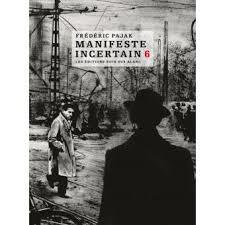 Manifeste incertain 6. Blessures