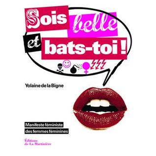 sois belle et bats-toi