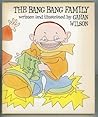The Bang Bang family by Gahan Wilson