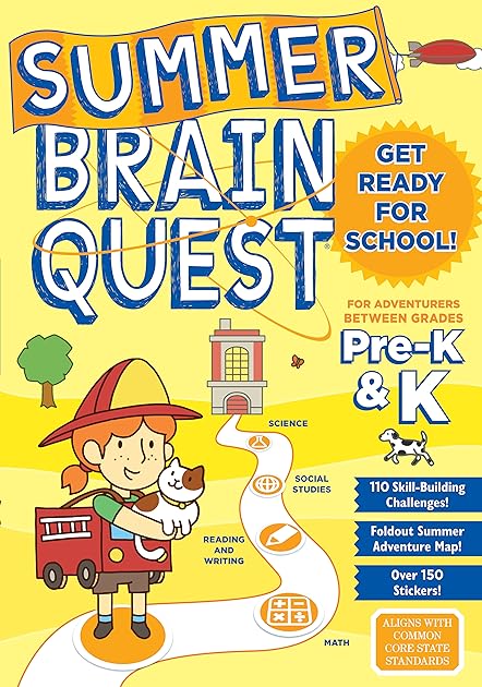 Summer Brain Quest: For Adventures Between Grades Pre-K & K (Summer Brain Quest)