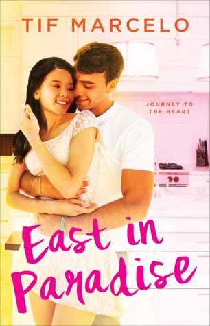 East in Paradise (Journey to the Heart #2)