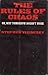The Rules Of Chaos; Or, Why Tomorrow Doesn't Work by Stephen Vizinczey