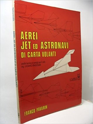 Aerei jet ed astronavi di carta volanti (Paperback)
