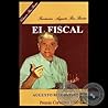 El Fiscal by Augusto Roa Bastos