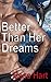 Better Than Her Dreams