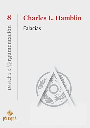 Falacias (Derecho & Argumentación nº 8) (Spanish Edition)