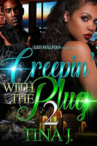Creepin' with the Plug 2 (Kindle Edition)