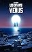 Les Enfants de Vénus: Tome 1