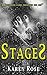 Stages