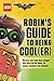 Robin's Guide to Being Cool(er) (LEGO Batman Movie) (The LEGO Batman Movie)