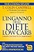 L'Inganno delle Diete Low C...