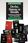 Devlet, Sistem ve Kimlik by Atila Eralp Devlet, Sistem ve Kimlik by Atila Eralp