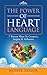 The Power of Heart Language...