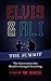 Elvis & Ali: The Summit: Th...