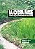 Land Drainage: Principles, ...