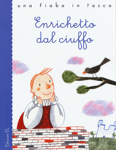 Enrichetto dal ciuffo (Paperback)
