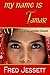 My Name Is Tamar by Fred Jessett