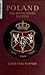 Poland, the knight among nations by Louis Edwin Van Norman