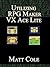 Utilizing RPG Maker VX Ace Lite by Matt     Cole