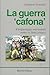La Guerra Cafona