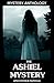 The Ashiel Mystery: And Oth...