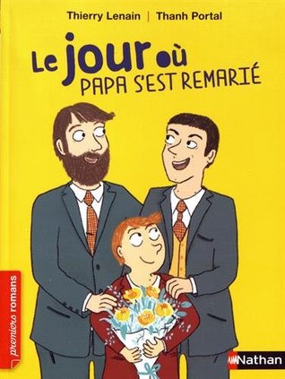 Le jour où papa s'est remarié