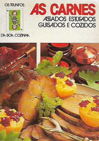 Os Trunfos da Boa Cozinha - As Carnes