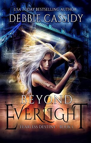 Beyond Everlight (Fearless Destiny, #1)