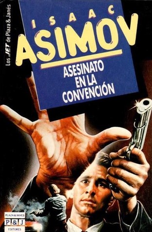 Portada de Asesinato en la convención, de Isaac Asimov