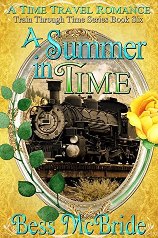 A Summer in Time (A Train Through Time Series Book 6)