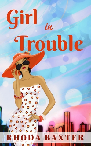 Girl In Trouble (Smart Girls, #3)
