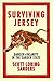 Surviving Jersey: Danger & Insanity in the Garden State