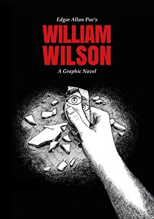 Edgar Allan Poe's William Wilson – A Short Graphic Novel
