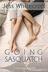 Going Sasquatch