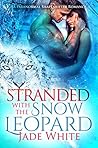 Stranded With The Snow Leopard Stranded With The Snow Leopard