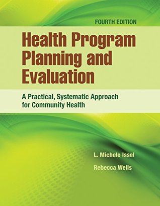 Health Program Planning and Evaluation: A Practical, Systematic Approach for Community Health (Kindle Edition)
