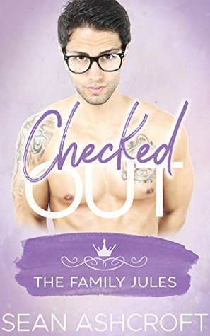 Checked Out (The Family Jules, #2)