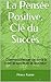 La Pensée Positive, Clé du Succès by Prince Karim